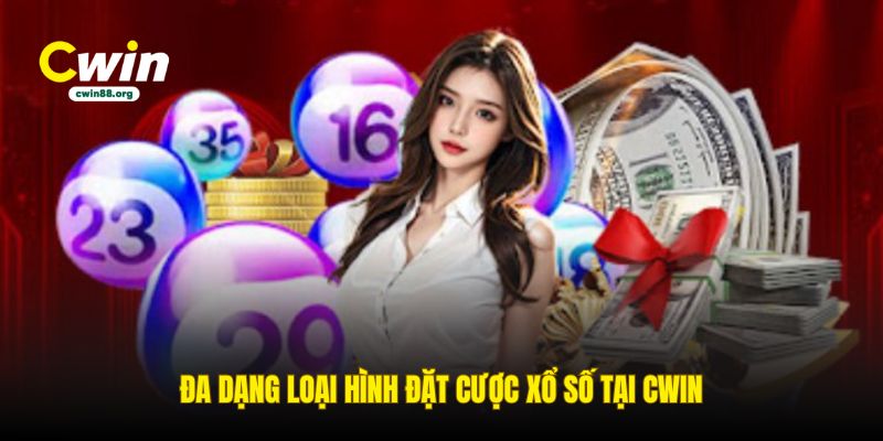 da-dang-loai-hinh-dat-cuoc-xo-so-tai-cwin