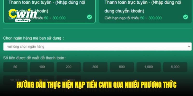 huong-dan-thuc-hien-nap-tien-cwin-qua-nhieu-phuong-thuc