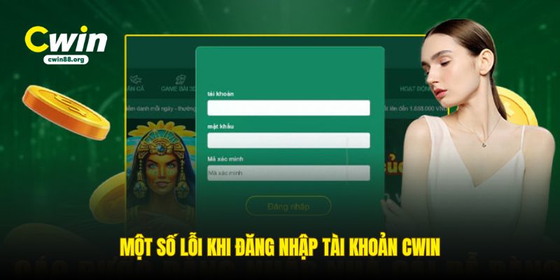 mot-so-loi-khi-dang-nhap-tai-khoan-cwin