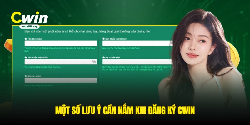 mot-so-luu-y-can-nam-khi-dang-ky-cwin